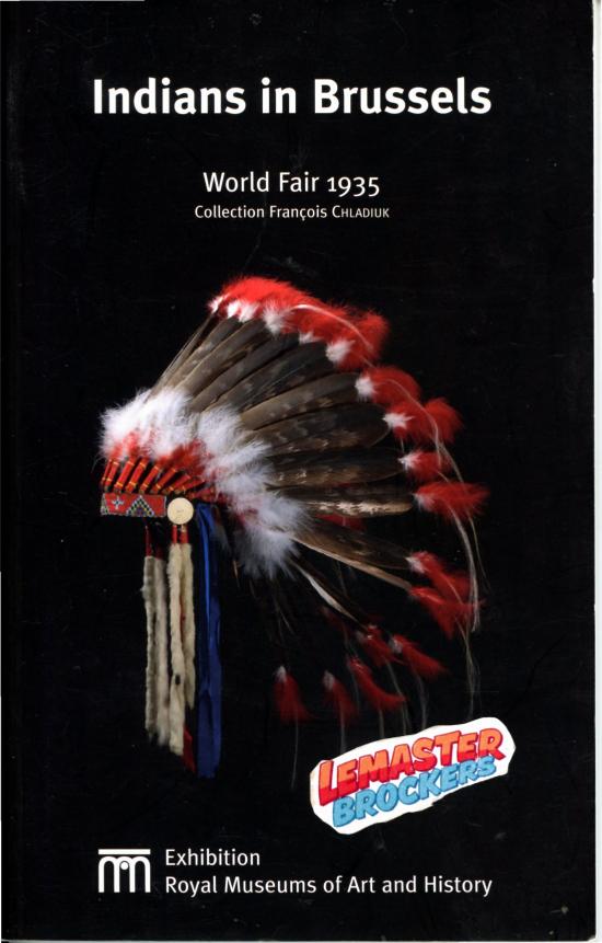 INDIANS IN BRUSSELS WORLD FAIR 1935 - FRANÇOIS CHLADIUK