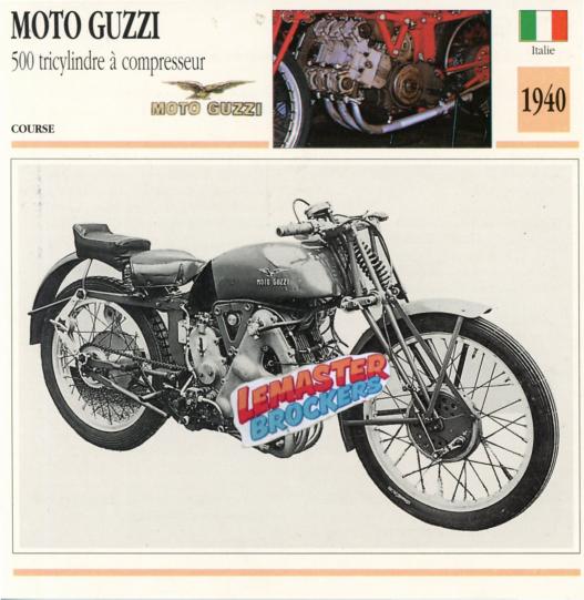 FICHE MOTO GUZZI 500 TRICYLINDRE A COMPRESSEUR 1940