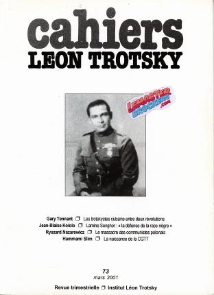 Cahiers Léon Trotsky n° 73 – Revue trimestrielle, mars 2001