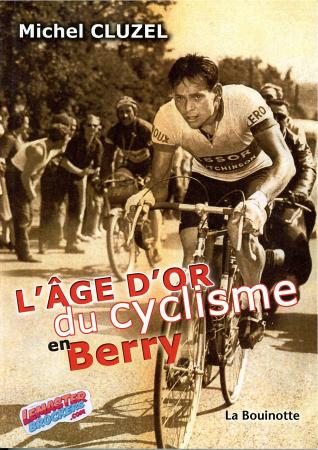 L’Âge d’or du cyclisme en Berry