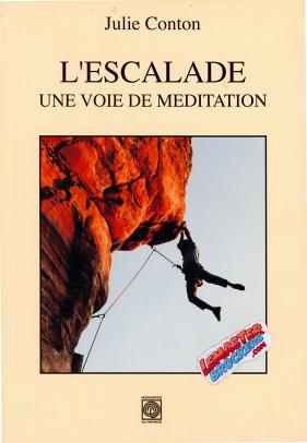 L’Escalade, une voie de méditation – Julie Canton
