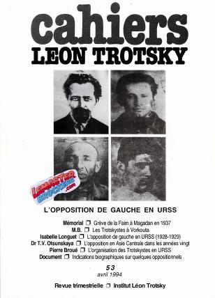 CAHIERS LÉON TROTSKY n°53 – L’OPPOSITION DE GAUCHE EN URSS – REVUE HISTORIQUE 1994