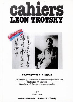 CAHIERS LÉON TROTSKY n° 57 – TROTSKYSTES CHINOIS – REVUE HISTORIQUE 1996