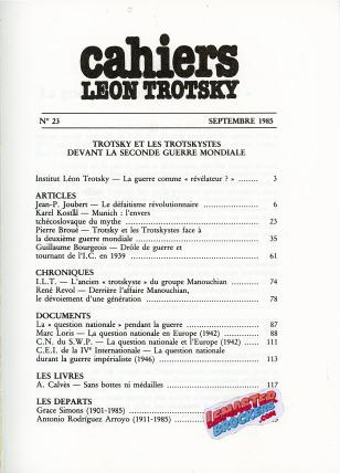 CAHIERS LÉON TROTSKY n° 23 – TROTSKY ET LES TROTSKYSTES DEVANT LA SECONDE GUERRE MONDIALE – 1985