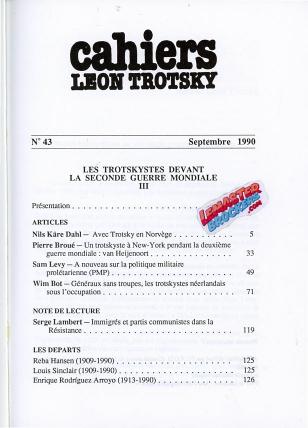 CAHIERS LÉON TROTSKY n° 43 – LES TROTSKYSTES DEVANT LA SECONDE GUERRE MONDIALE (III) – 1990