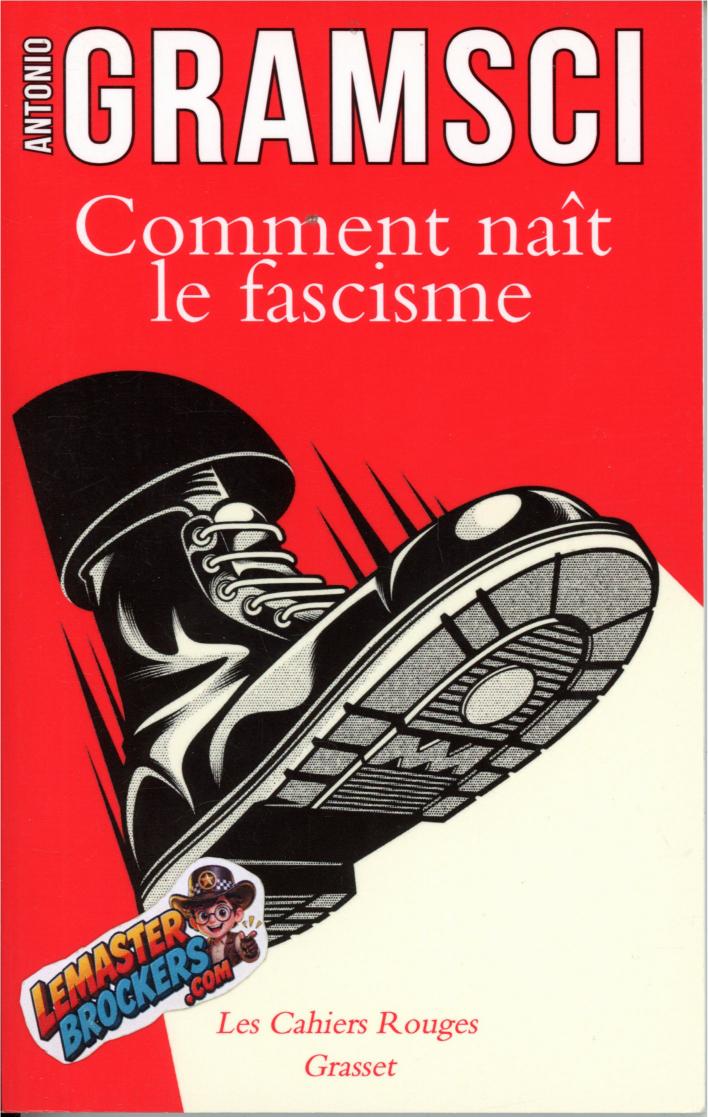 comment-nait-le-fascisme-antonio-gramsci-grasset-2025