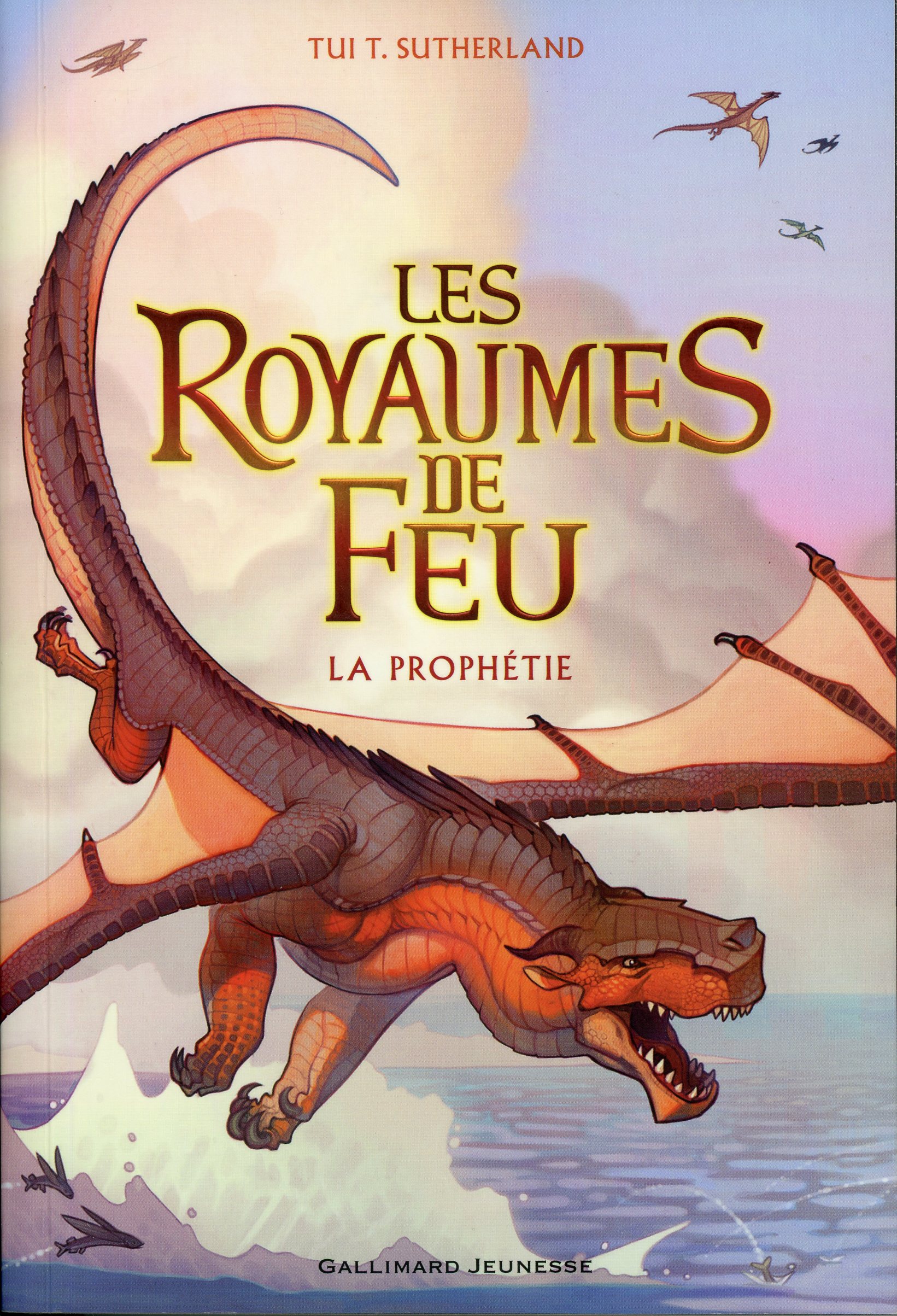 LES ROYAUMES DE FEU LA PROPHETIE - GALLIMARD JEUNESSE - 9782070661831