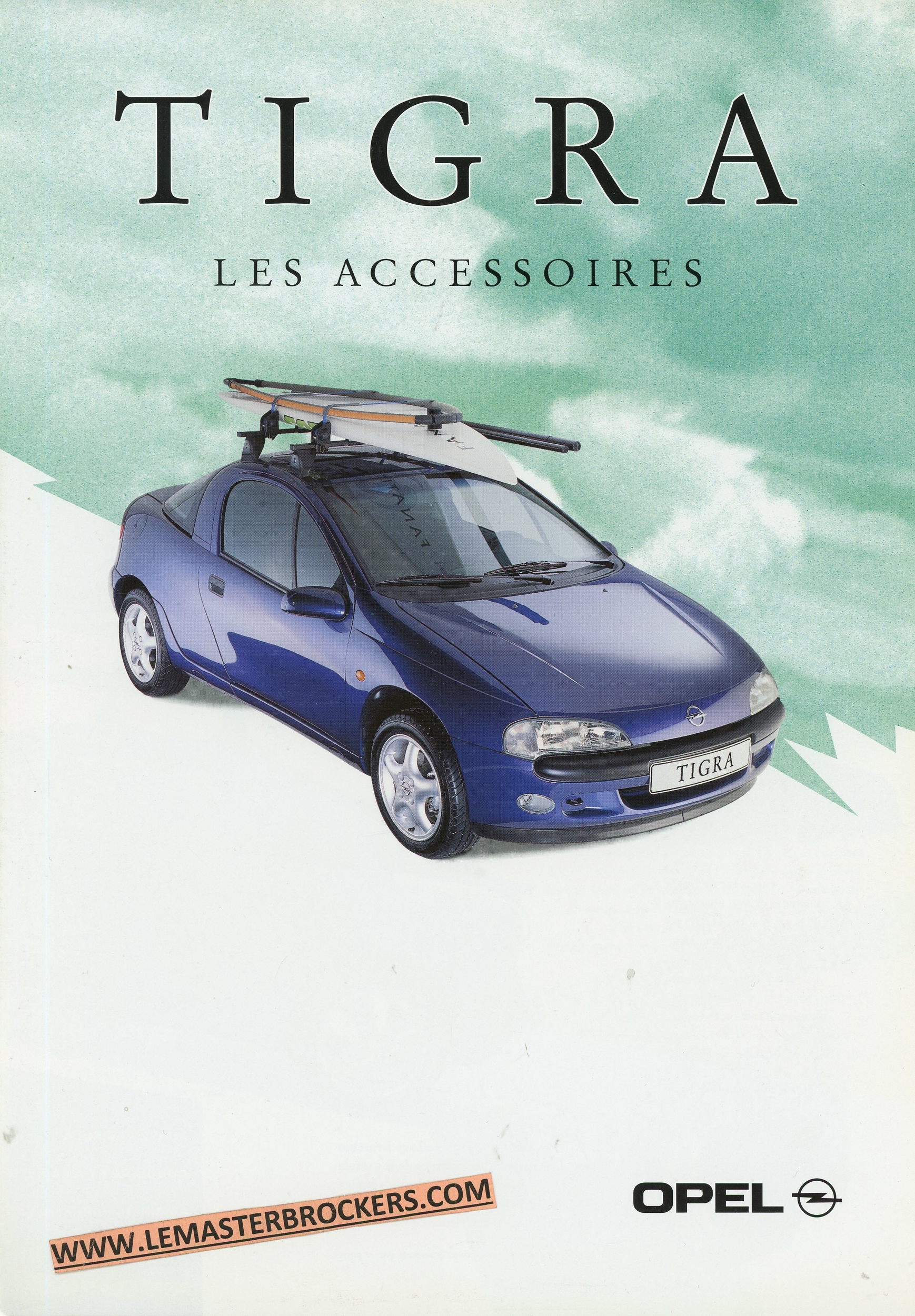 BROCHURE-OPEL-TIGRA-ACCESSOIRE-LEMASTERBROCKERS-PROSPEKT-Dépliant