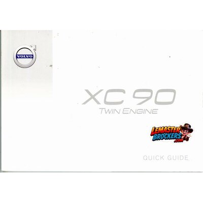 notice-volvo-xc90-twin-engine-quick-guide-francais-original