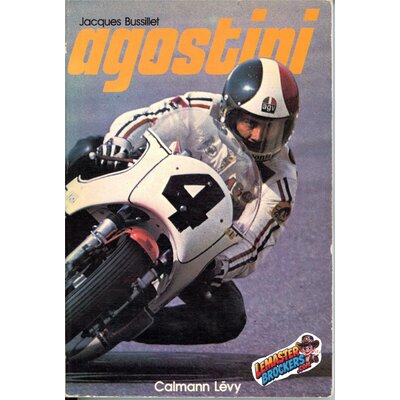 agostini-jacques-bussillet-livre-moto-1976-calmann-levy