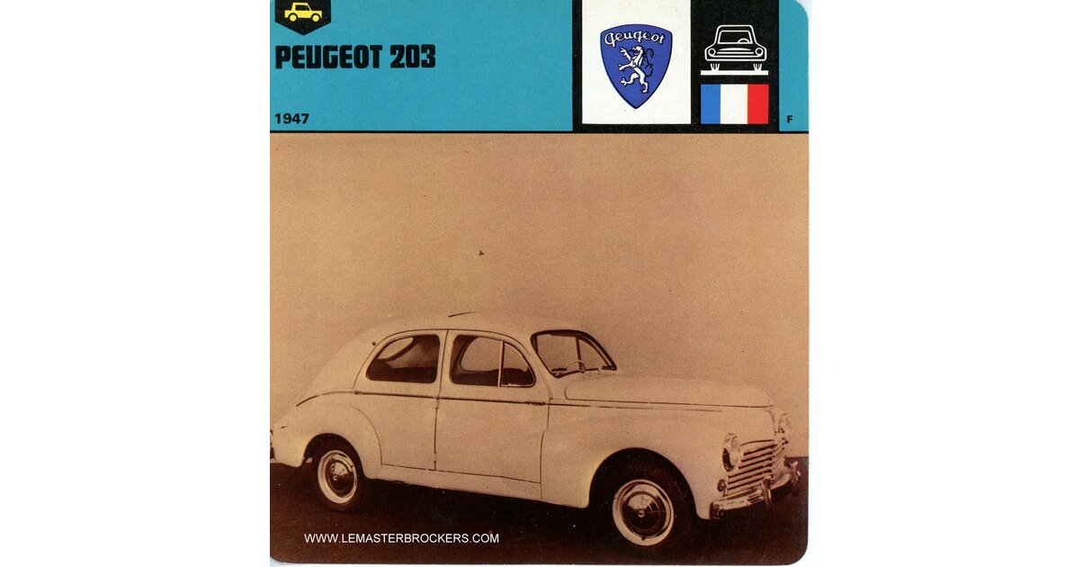 FICHE AUTO PEUGEOT 203 1947 - FICHES AUTO - LEMASTERBROCKERS