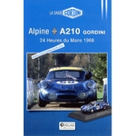 BROCHURE SAGA GORDINI ALPINE A210 24H DU MANS 1968