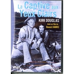 LA CAPTIVE AUX YEUX CLAIRS AVEC KIRK DOUGLAS DVD