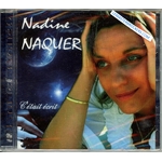 ALBUM DE NADINE NAQUER C' ÉTAIT ÉCRIT  3 1249 303834306047