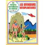 LES HISTOIRES WHITMAN 1979 LES DÉFENSEURS INTERPLANÉTAIRES