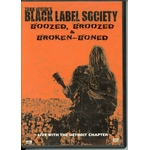 ZAKK WYLDE'S BLACK LABEL SOCIETY - BOOZED BROOZED AND BROKEN B
