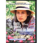DANS UN GRAND VENT DE FLEUR - COFFRET DVD