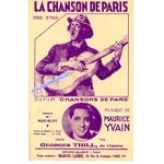 PARTITION LA CHANSON DE PARIS - MUSIQUE DE MAURICE YVAIN - CREE PAR GEORGES THILL DE L'OPERA