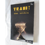 TRAHI ! STAN TELCHIN - livre