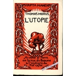 THOMAS MORUS LUTOPIE ENSEIGNE DU POT CASSE PARIS 1927 - TIRAGE LIMITEE PAPIER CHESTERFIELD