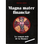 MAGNA MATER FINANCIAE DE VERONIQUE NGUREN