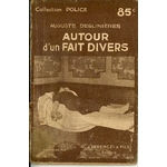 ROMAN AUTOUR D'UN FAIT DIVERS - AUGUSTE DESLINIERES - LIVRES