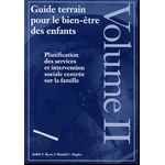 PLANIFICATION DES SERVICES ET INTERVENTION SOCIALE CENTRÉE SUR LA FAMILLE - VOLUME 2