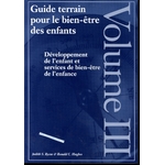DÉVELOPPEMENT DE L'ENFANT ET SERVICES DE BIEN-ËTRE DE L'ENFANCE - TOME 3