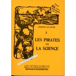 LES PIRATES DE LA SCIENCE - GUSTAVE LE ROUGE - LES INTROUVABLES