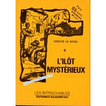 L'ILÔT MYSTÉRIEUX - GUSTAVE LE ROUGE - LES INTROUVABLES