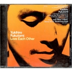 CD AUDIO YUKIHIRO FUKUTOMI LOVE EACH OTHER