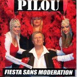 CD SINGLE DE PILOU FIESTA SANS MODERATION