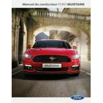NOTICE DU CONDUCTEUR FORD MUSTANG 2015