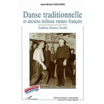 Danse traditionnelle et milieux ruraux français – Guilcher