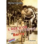 L’Âge d’or du cyclisme en Berry