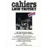 CAHIERS LÉON TROTSKY n° 43 – LES TROTSKYSTES DEVANT LA SECONDE GUERRE MONDIALE (III) – 1990