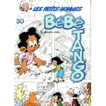 BD LES PETITS HOMMES - TOME 30 - BÉBÉ ET TANGO - ÉDITION ORIGINALE 1994