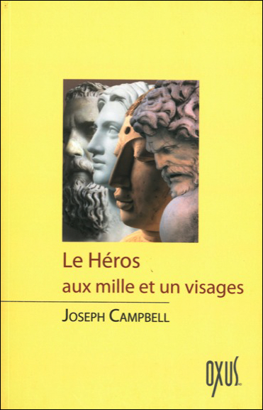 Le Héros aux Mille et un Visages - Joseph Campbell