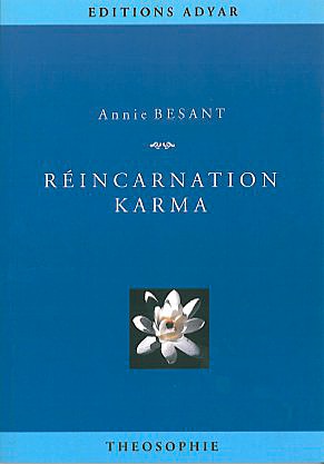Réincarnation Karma - Annie Besant