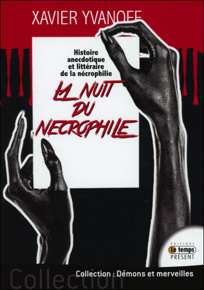 La Nuit du Nécrophile - Xavier Yvanoff