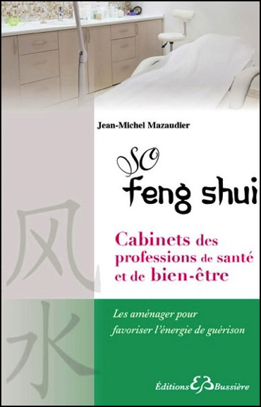 So Feng Shui - Cabinets des Professions de Santé - Jean-Michel Mazaudier