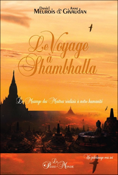 Le Voyage à Shambhalla - Daniel Meurois & Anne Givaudan