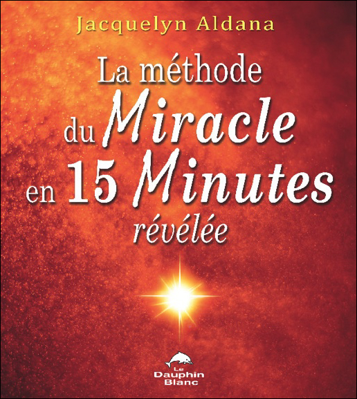 59458-la-methode-du-miracle-en-15-minutes-revelee
