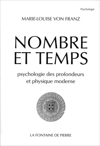 Nombre et Temps - Psychologie des Profondeurs - Marie-Louise von Franz