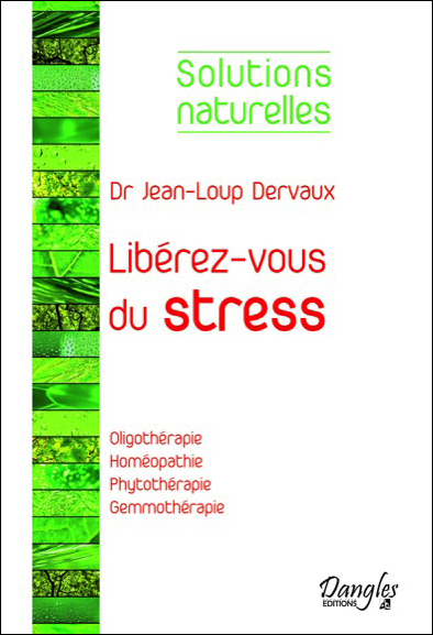 Libérez-Vous du Stress - Dr. Jean-Loup Dervaux