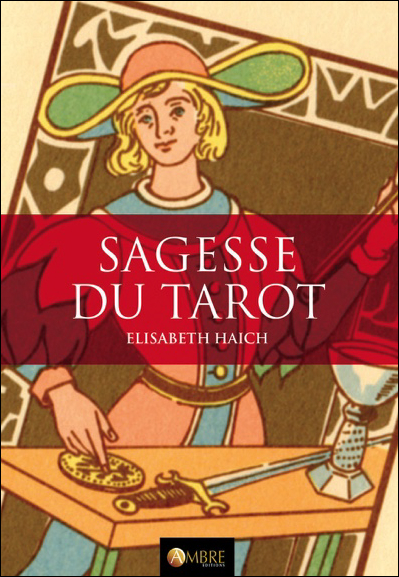 Sagesse du Tarot - Elisabeth Haich