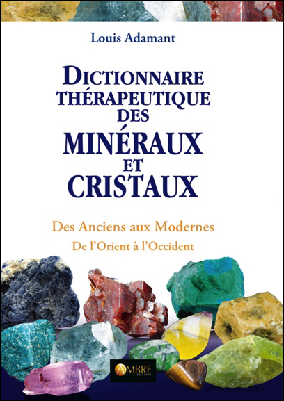 60774-dictionnaire-therapeutique-des-mineraux-et-cristaux
