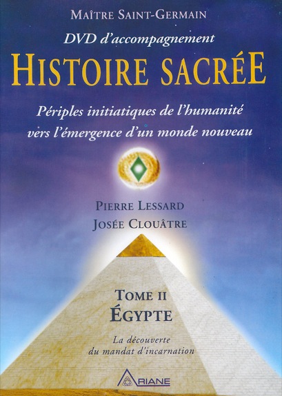 Histoire Sacrée T2 : DVD d\'Accompagnement - Pierre Lessard & Josée Clouâtre