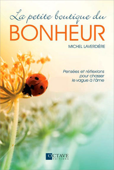 La Petite Boutique du Bonheur - Michel Laverdière