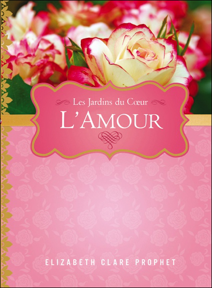 L\'Amour - Elizabeth Clare Prophet